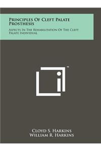 Principles of Cleft Palate Prosthesis