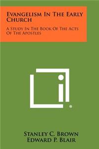 Evangelism In The Early Church