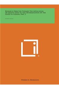 Research Directed Toward the Application of Gravity Data to the Determination of the Geoid in Eurasia, Part 2