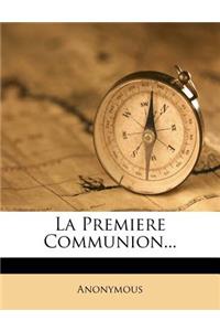 La Premiere Communion...