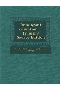 Immigrant Education