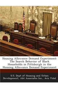 Housing Allowance Demand Experiment