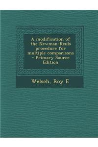 A Modification of the Newman-Keuls Procedure for Multiple Comparisons - Primary Source Edition