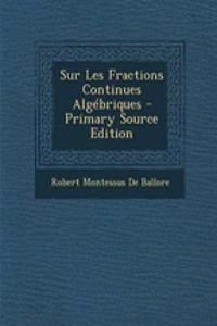 Sur Les Fractions Continues Algebriques