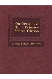 On Greenhow Hill - Primary Source Edition