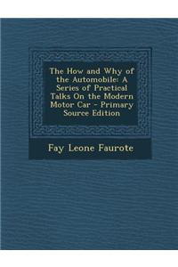 The How and Why of the Automobile