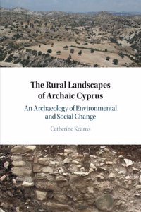RURAL LANDSCAPES OF ARCHAIC CYPRUS