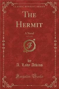 The Hermit, Vol. 1 of 2