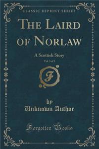 The Laird of Norlaw, Vol. 3 of 3