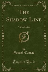 The Shadow-Line