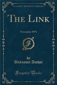 The Link: November 1971 (Classic Reprint)