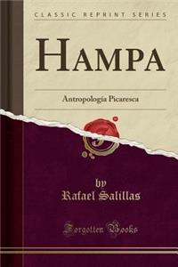 Hampa: Antropologï¿½a Picaresca (Classic Reprint)