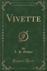Vivette (Classic Reprint)