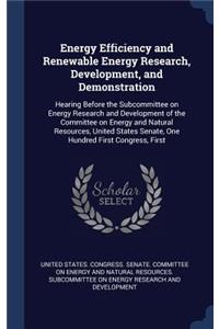 Energy Efficiency and Renewable Energy Research, Development, and Demonstration