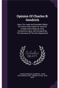 Opinion Of Charles B. Goodrich