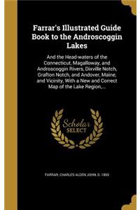 Farrar's Illustrated Guide Book to the Androscoggin Lakes