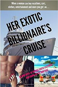 Her Exotic Billionaire's Cruise Series