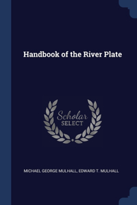 Handbook of the River Plate