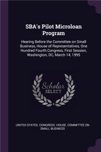 SBA's Pilot Microloan Program
