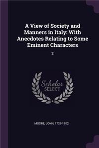 A View of Society and Manners in Italy