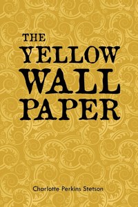 Yellow Wall Paper