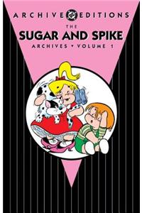 Sugar And Spike Archives HC Vol 01