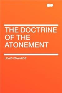 The Doctrine of the Atonement