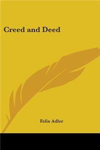 Creed and Deed