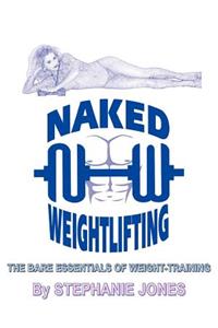 Naked Weightlifting