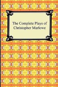 The Complete Plays of Christopher Marlowe