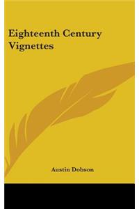 Eighteenth Century Vignettes