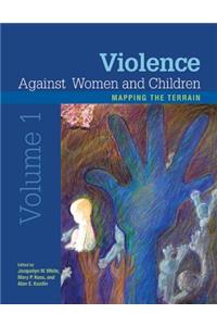 Violence Against Women and Children, Volume 1