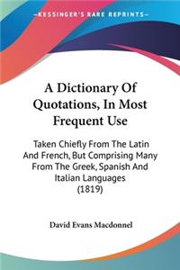 Dictionary Of Quotations, In Most Frequent Use