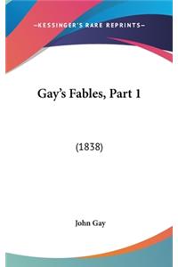 Gay's Fables, Part 1: (1838)