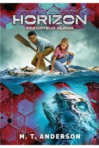 Horizon: N° 4 - Superprédateur