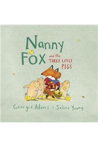 Nanny Fox & the Three Little Pigs
