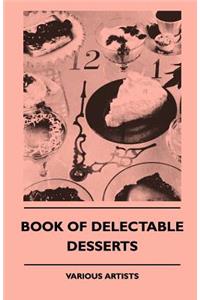 Book Of Delectable Desserts