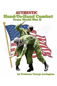 Authentic Hand-To-Hand Combat From World War II