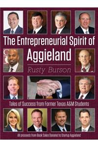 The Entrepreneurial Spirit of Aggieland