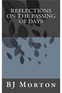 Reflections on the Passing of Days