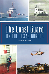 Coast Guard on the Texas Border