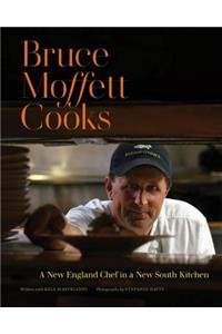 Bruce Moffett Cooks