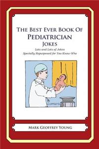 Best Ever Book of Pediatrician Jokes