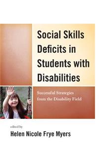 Social Skills Deficits in Students with Disabilities