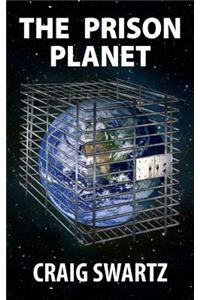 The Prison Planet