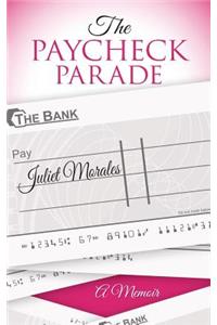 Paycheck Parade