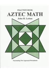 Aztec Math-Fraction Book
