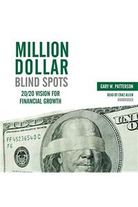 Million-Dollar Blind Spots