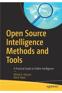 Open Source Intelligence Methods and Tools