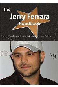 The Jerry Ferrara Handbook - Everything You Need to Know about Jerry Ferrara